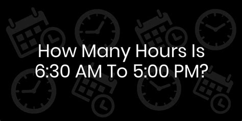 how many hours is it from 10am to 5pm|Hours Calculator .